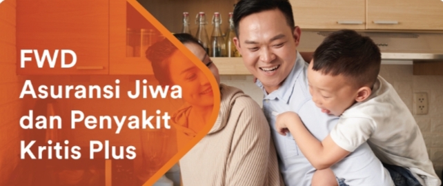 FWD Insurance Luncurkan Asuransi Jiwa dan Penyakit Kritis Plus