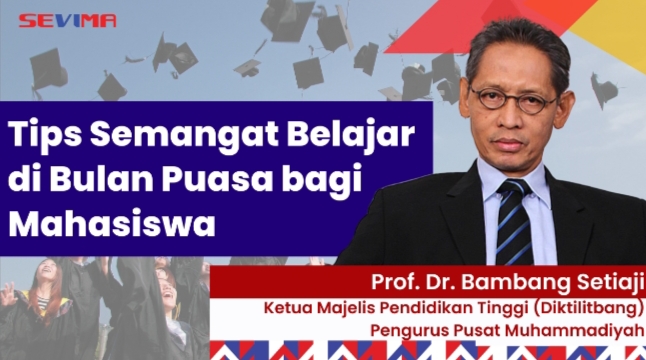 Ini Dia Tips Dari Diktilitbang PP Muhammadiyah Bagi Mahasiswa Agar Tetap Semangat Belajar Saat Ramadhan