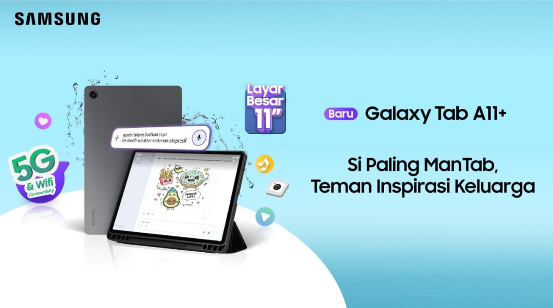 Galaxy Tab A11+, Tablet 5G Dua Jutaan Bawa Layar Luas dan AI